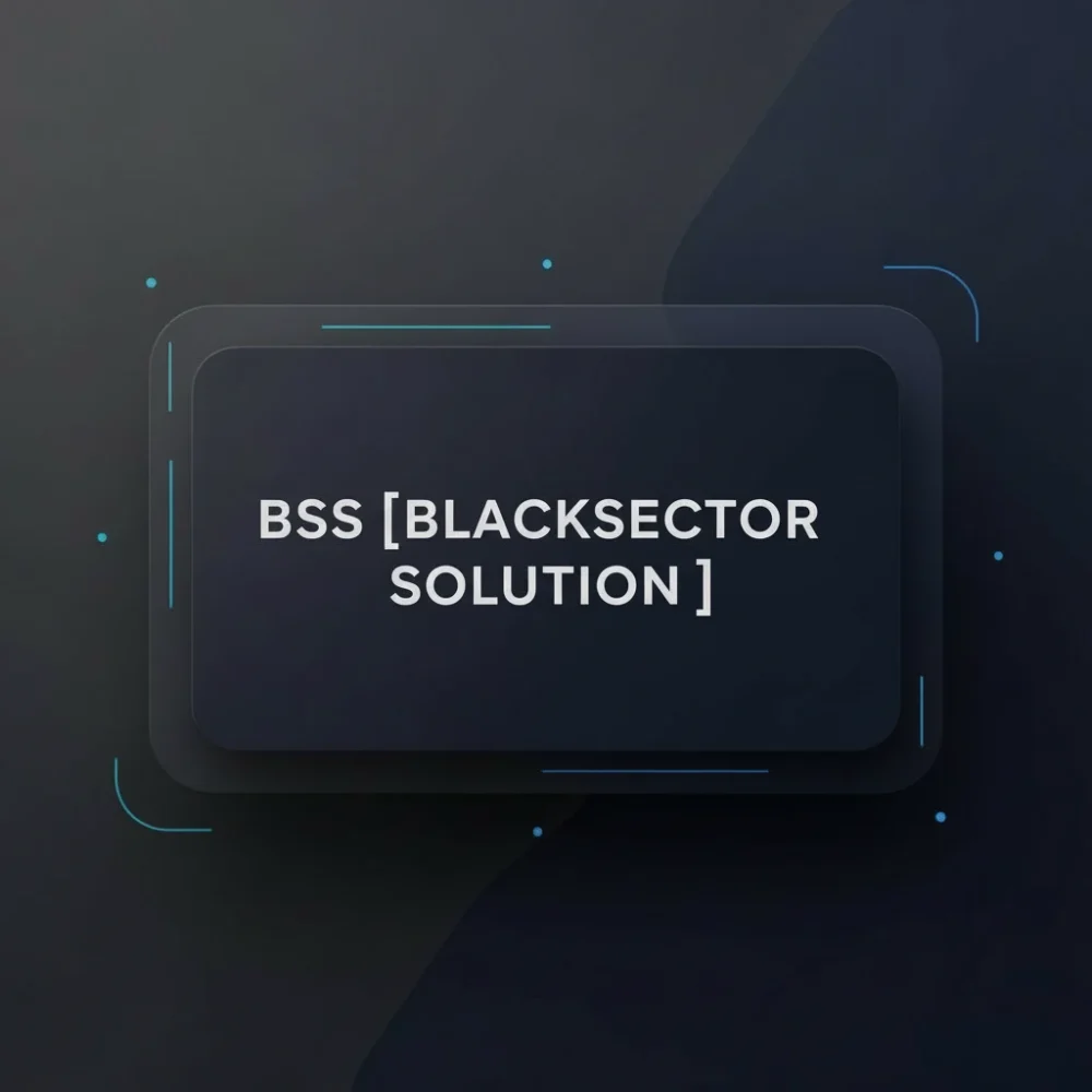 BSS [ BLACKSECTOR SOLUTION ]